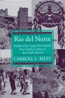 Обложка книги Rio del Norte: people of the Upper Rio Grande from earliest times to the Pueblo revolt
