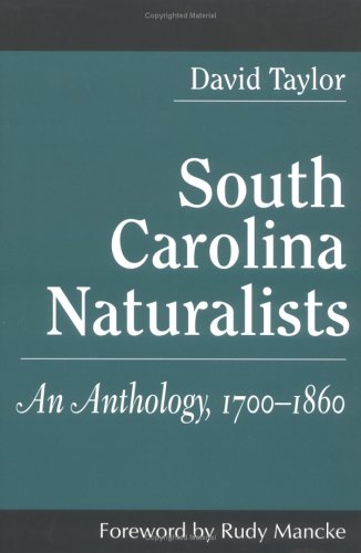 Обложка книги South Carolina naturalists: an anthology, 1700-1860