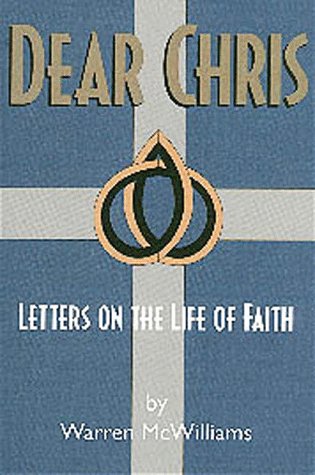Обложка книги Dear Chris: letters on the life of faith