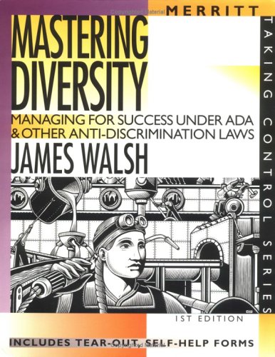 Обложка книги Mastering diversity: managing for success under ADA &amp; other anti-discrimination laws