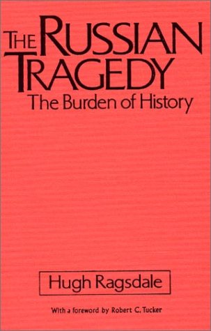 Обложка книги The Russian tragedy: the burden of history