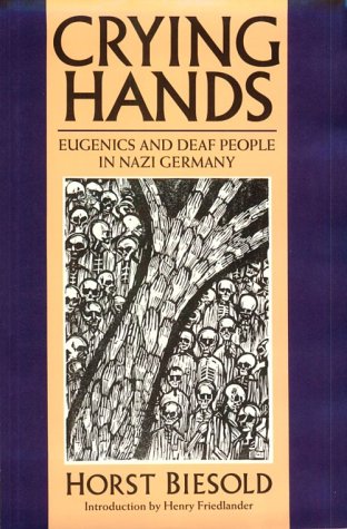 Обложка книги Crying hands: eugenics and deaf people in Nazi Germany