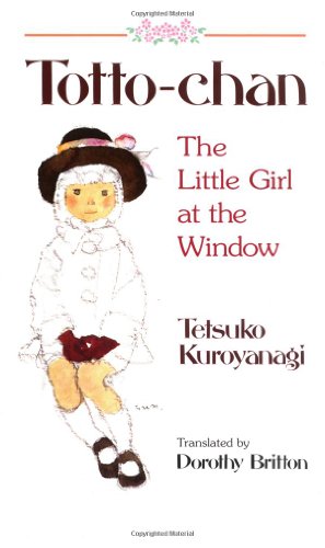 Обложка книги Totto-Chan: The Little Girl at the Window