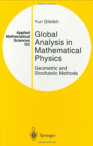 Обложка книги Global Analysis in Mathematical Physics: Geometric and Stochastic Methods (Applied Mathematical Sciences 122)
