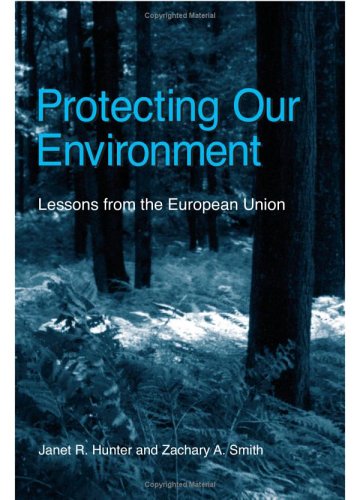 Обложка книги Protecting our environment: lessons from the European Union