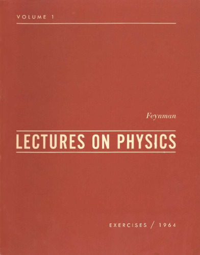 Обложка книги Feynman Lectures on Physics, Vol. 1 Exercises-1964