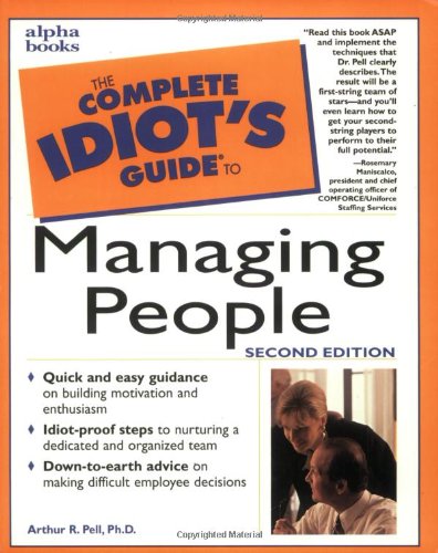 Обложка книги The Complete Idiot's Guide to Managing People (2nd Edition)