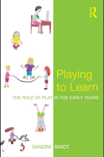 Обложка книги Playing to Learn: The role of play in the early years