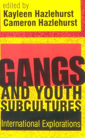 Обложка книги Gangs and Youth Subcultures: International Explorations