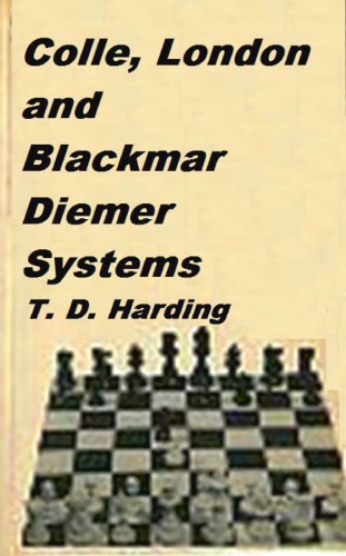 Обложка книги Colle, London, and Blackmar-Diemer systems (Specialist chess openings)