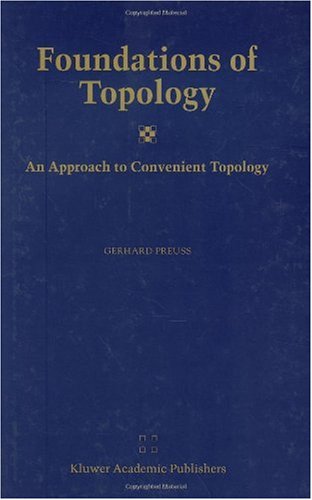Обложка книги Foundations of topology: an approach to convenient topology