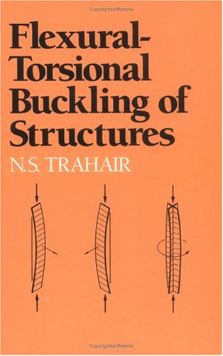 Обложка книги Flexural-Torsional Buckling of Structures (New Directions in Civil Engineering)