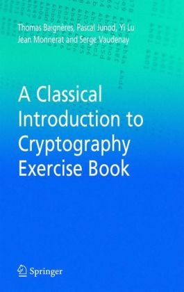 Обложка книги A Classical Introduction to Cryptography: Exercise Book