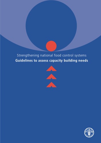 Обложка книги Strengthening National Food Control System: Guidelines to Access Capacity Building Needs