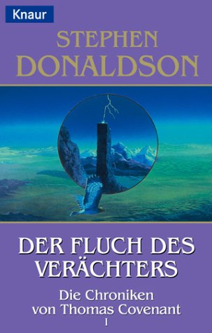 Обложка книги Der Fluch des Verächters. Die Chroniken von Thomas Covenant 1