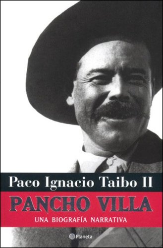 Обложка книги Pancho Villa. Una biografía narrativa