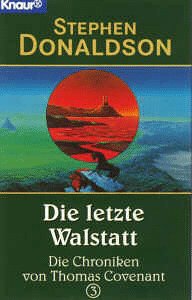 Обложка книги Die letzte Walstatt. Die Chroniken von Thomas Covenant 3