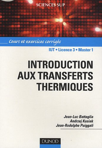 Обложка книги Introduction aux transferts thermiques - Cours et exercices corrigés