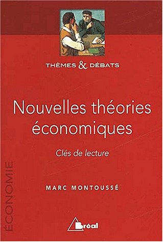 Обложка книги Nouvelles théories économiques. Clés de lecture