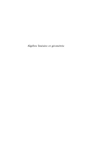 Обложка книги Algèbre linéaire et géométrie : Rappel de cours et exercices corrigés