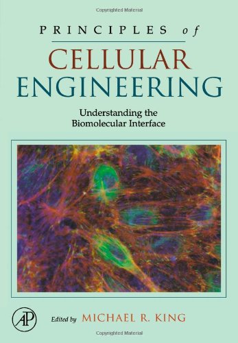 Обложка книги Principles of Cellular Engineering: Understanding the Biomolecular Interface