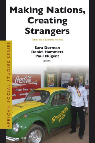 Обложка книги Making Nations, Creating Strangers (African Social Studies Series)