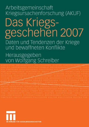 Обложка книги Das Kriegsgeschehen 2007: Daten und Tendenzen der Kriege und bewaffneten Konflikte