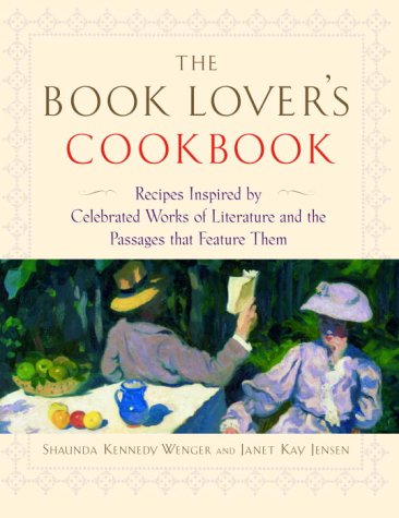 Обложка книги The book lover's cookbook: recipes inspired by celebrated works of literature and the passages that feature them