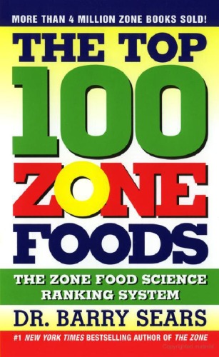 Обложка книги The Top 100 Zone Foods: The Zone Food Science Ranking System