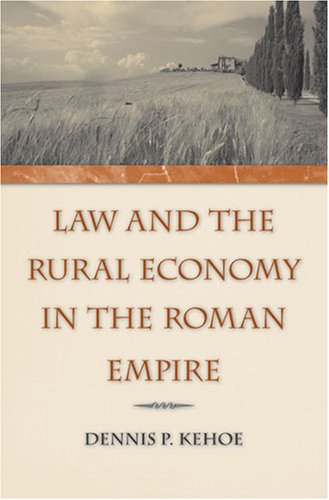Обложка книги Law and the Rural Economy in the Roman Empire