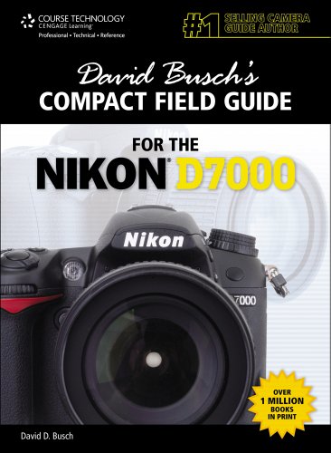 Обложка книги David Busch's Compact Field Guide for the Nikon D7000