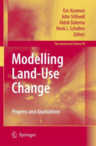 Обложка книги Modelling Land-Use Change: Progress and Applications (2007)(en)(410s)