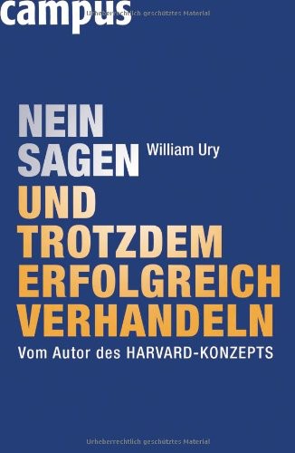 Обложка книги Nein Sagen Und Trotzdem Erfolgreich Verhandeln: Vom Autor Des Harvard-Konzepts