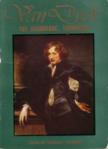 Обложка книги Van Dyck. The Hermitage. Leningrad / Ван Дейк. Эрмитаж. Ленинград