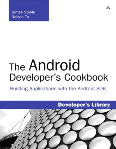 Обложка книги The Android Developers Cookbook: Building Applications with the Android SDK