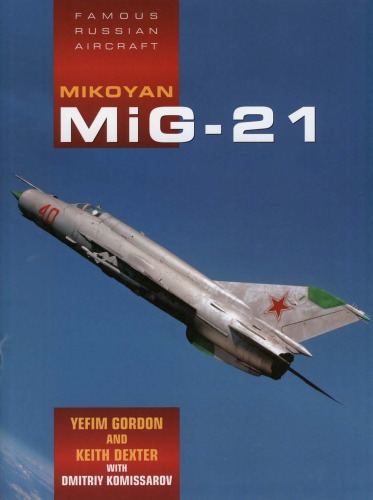 Обложка книги Mikoyan MiG-21. Famous Russian Aircraft