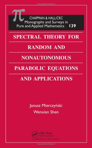 Обложка книги Spectral theory for random and nonautonomous parabolic equations and applications