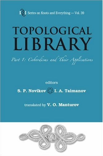 Обложка книги Topological Library: Part 1: Cobordisms and Their Applications (WS 2007)