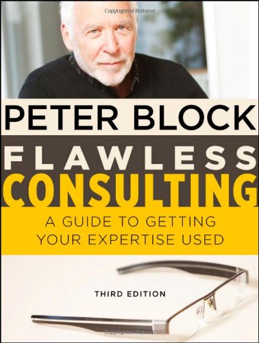Обложка книги Flawless Consulting: A Guide to Getting Your Expertise Used, 3rd Edition  