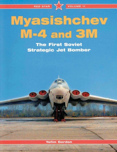 Обложка книги Myasishchev M-4 and 3M: The First Soviet Strategic Jet Bomber  