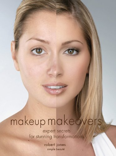 Обложка книги Makeup makeovers: expert secrets for stunning transformations  