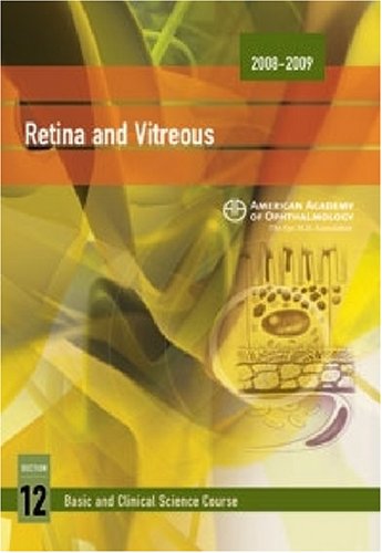 Обложка книги 2008-2009 Basic and Clinical Science Course: Section 12: Retina and Vitreous  