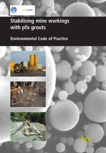 Обложка книги Stabilising Mine Workings with PFA Grouts: Environmental Code of Practice  