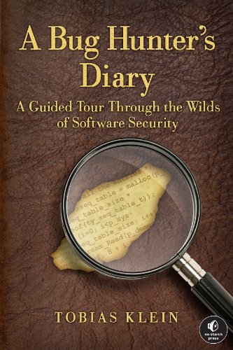 Обложка книги A Bug Hunter's Diary: A Guided Tour Through the Wilds of Software Security  