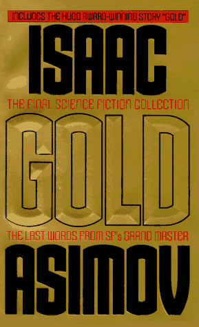 Обложка книги Gold: The Final Science Fiction Collection (The Final Sci Fi Coll.)  