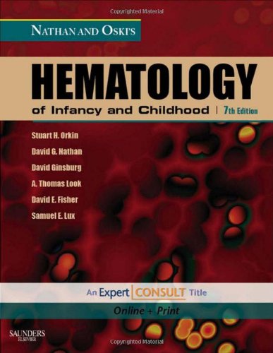 Обложка книги Nathan and Oski's Hematology of Infancy and Childhood: Expert Consult: Online and Print, 7th Edition  