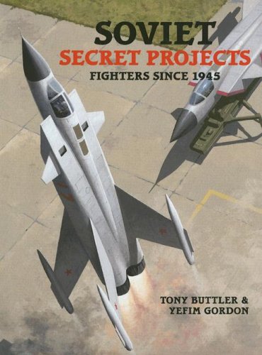 Обложка книги Soviet Secret Projects: Fighters Since 1945  