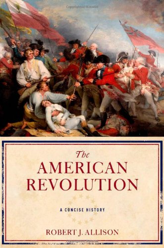 Обложка книги The American Revolution: A Concise History  