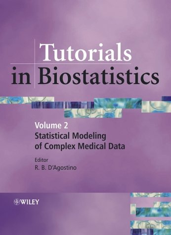 Обложка книги Tutorials in Biostatistics: Statistical Modelling of Complex Medical Data (Volume 2)  