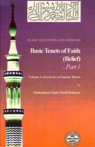 Обложка книги Islam: Questions And Answers Volume 1: Basic Tenets of Faith: Belief  